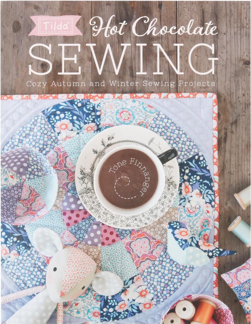 Hot Chocolate Sewing Quilt Book Tilda